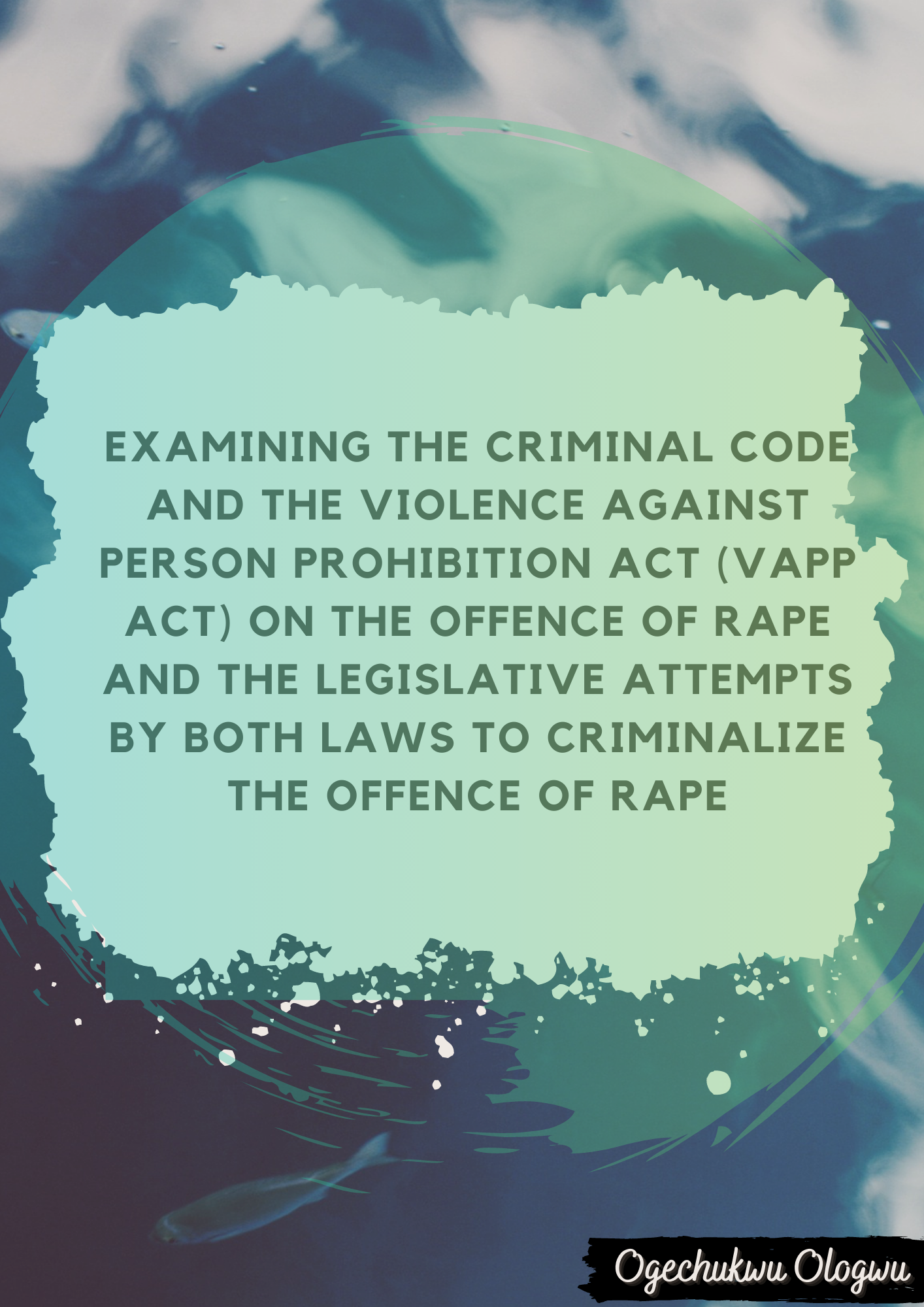 THE OFFENCE OF RAPE