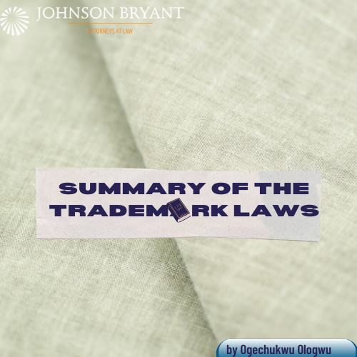 SUMMARY OF THE TRADEMARK LAWS